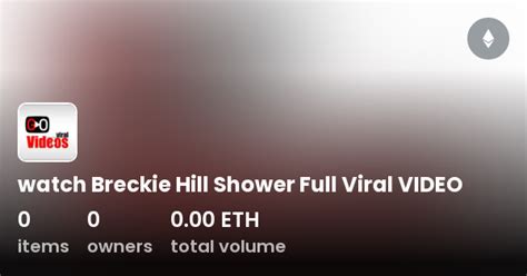 breckie hill shower|Breckie Hill OF